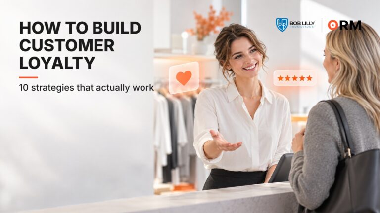 How to Build Customer Loyalty: 10 Strategies That Actually Work
