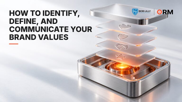 How to Identify, Define, and Communicate Your Brand Values